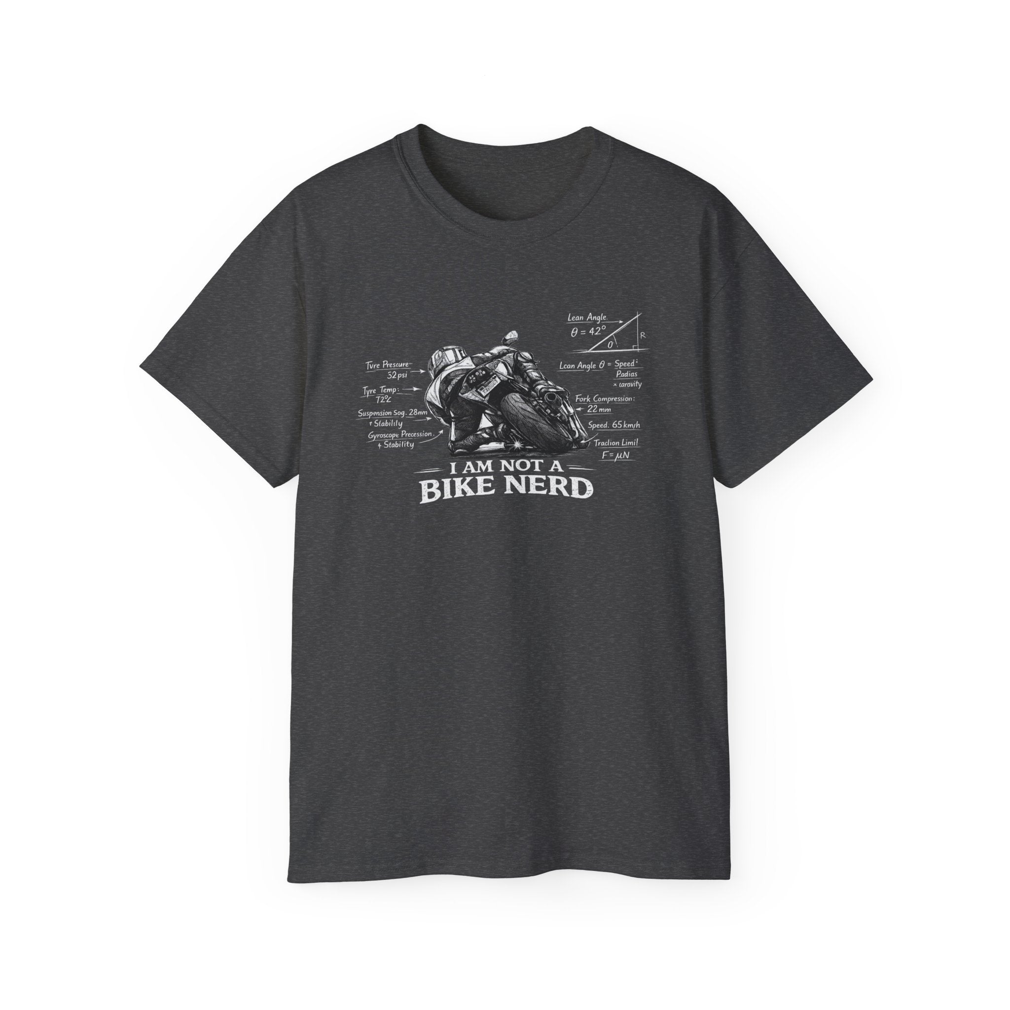 Motorcycle T-Shirt — "I Am Not A Bike Nerd" Graphic Tee for Riders