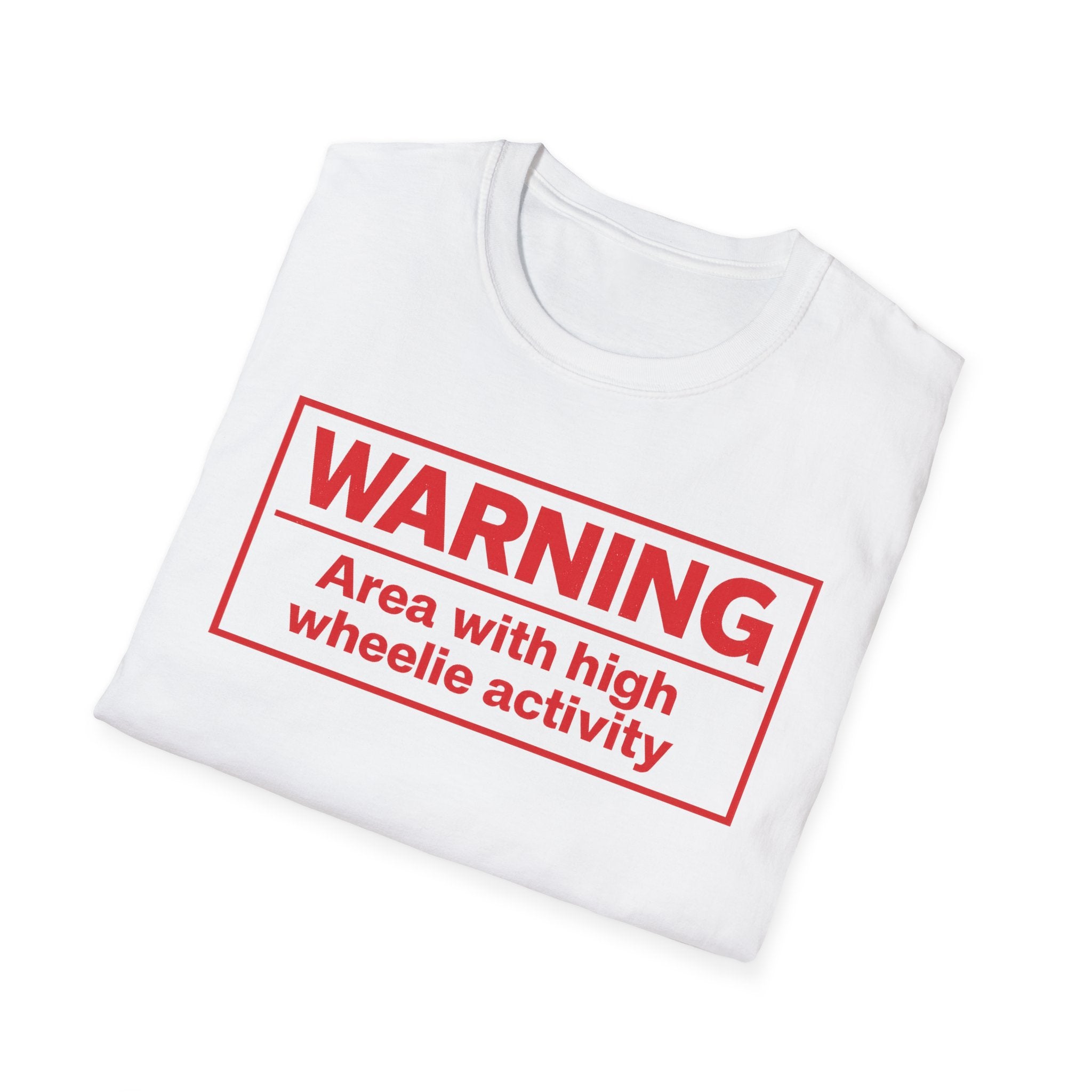 Warning "Area with high wheelie activity" T‑Shirt