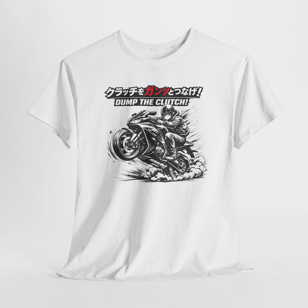 Motorcycle T‑Shirt — "Dump the Clutch!" Japanese Speed Graphic Tee