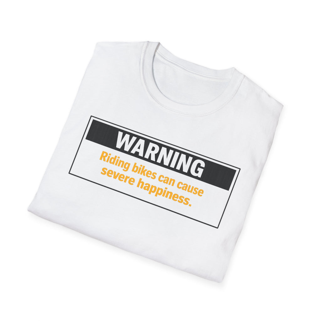 Warning: Riding Bikes Can Cause Severe Happiness T-Shirt