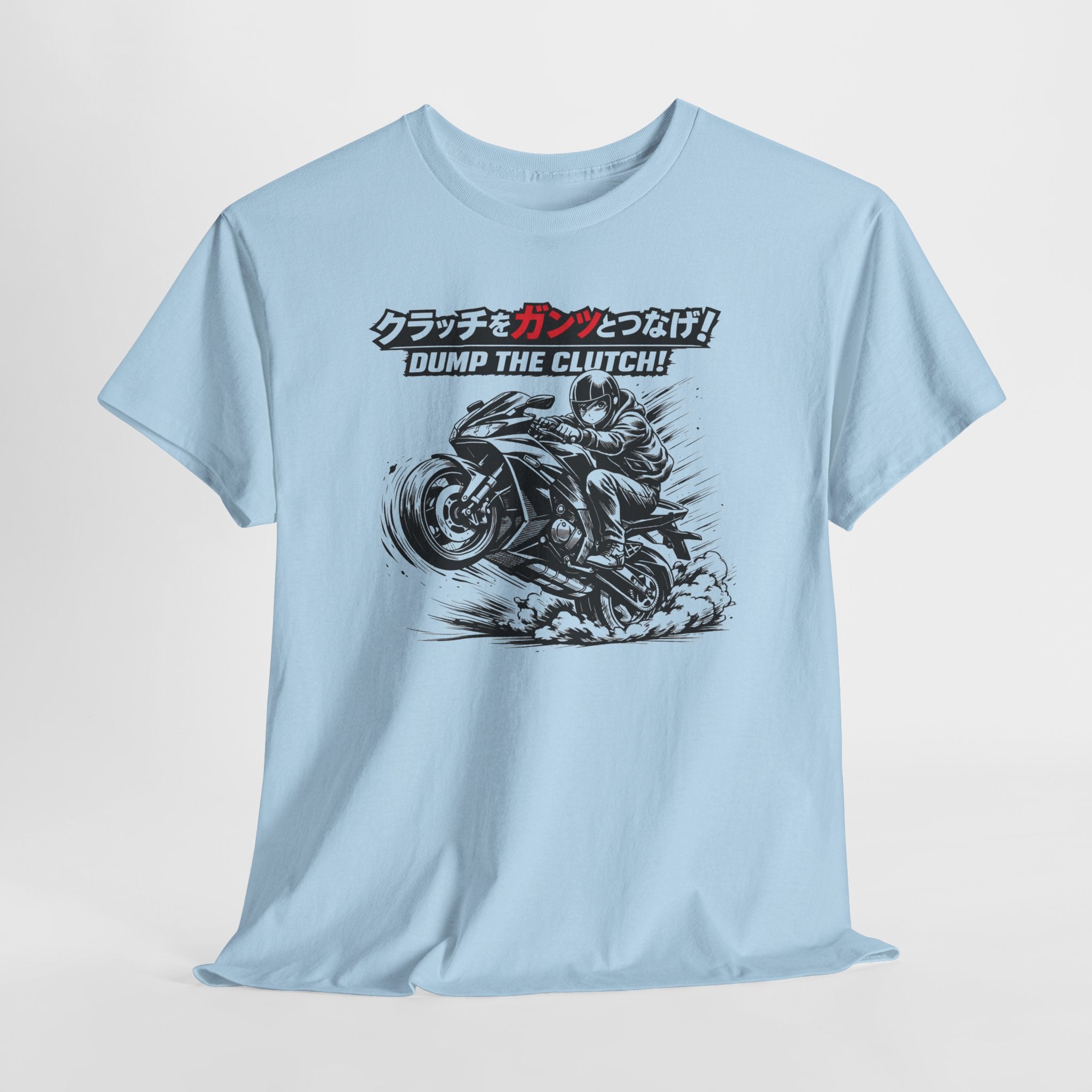 Motorcycle T‑Shirt — "Dump the Clutch!" Japanese Speed Graphic Tee