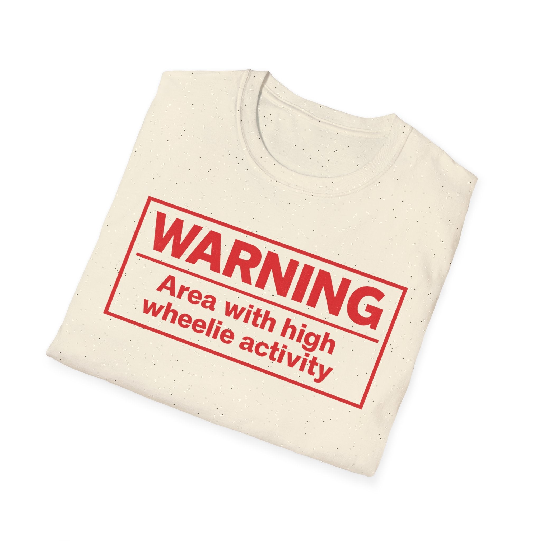 Warning "Area with high wheelie activity" T‑Shirt