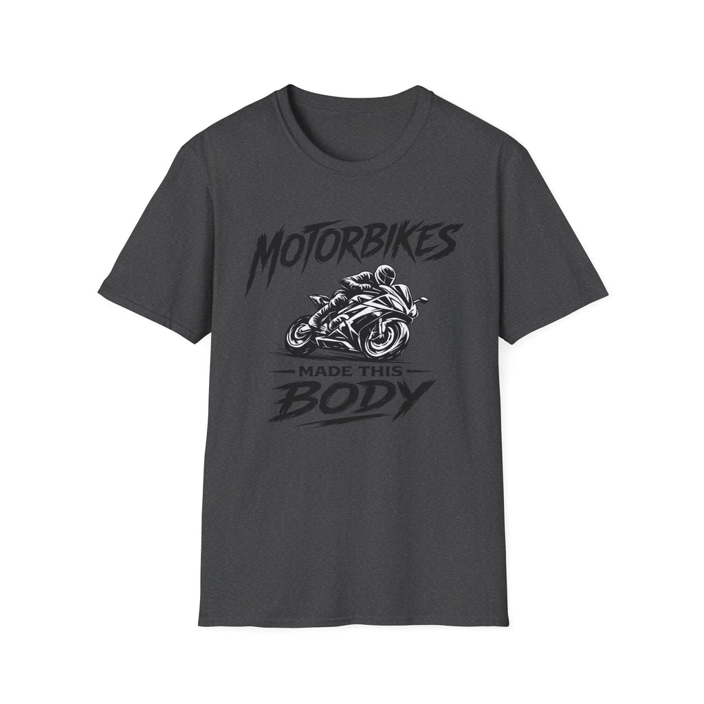 Motorbikes Made This Body T-Shirt — Motorcycle Rider Graphic Tee