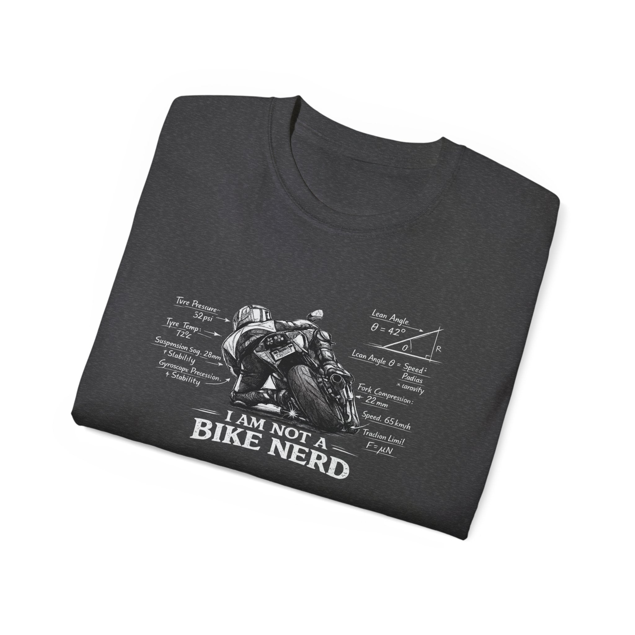 Motorcycle T-Shirt — "I Am Not A Bike Nerd" Graphic Tee for Riders