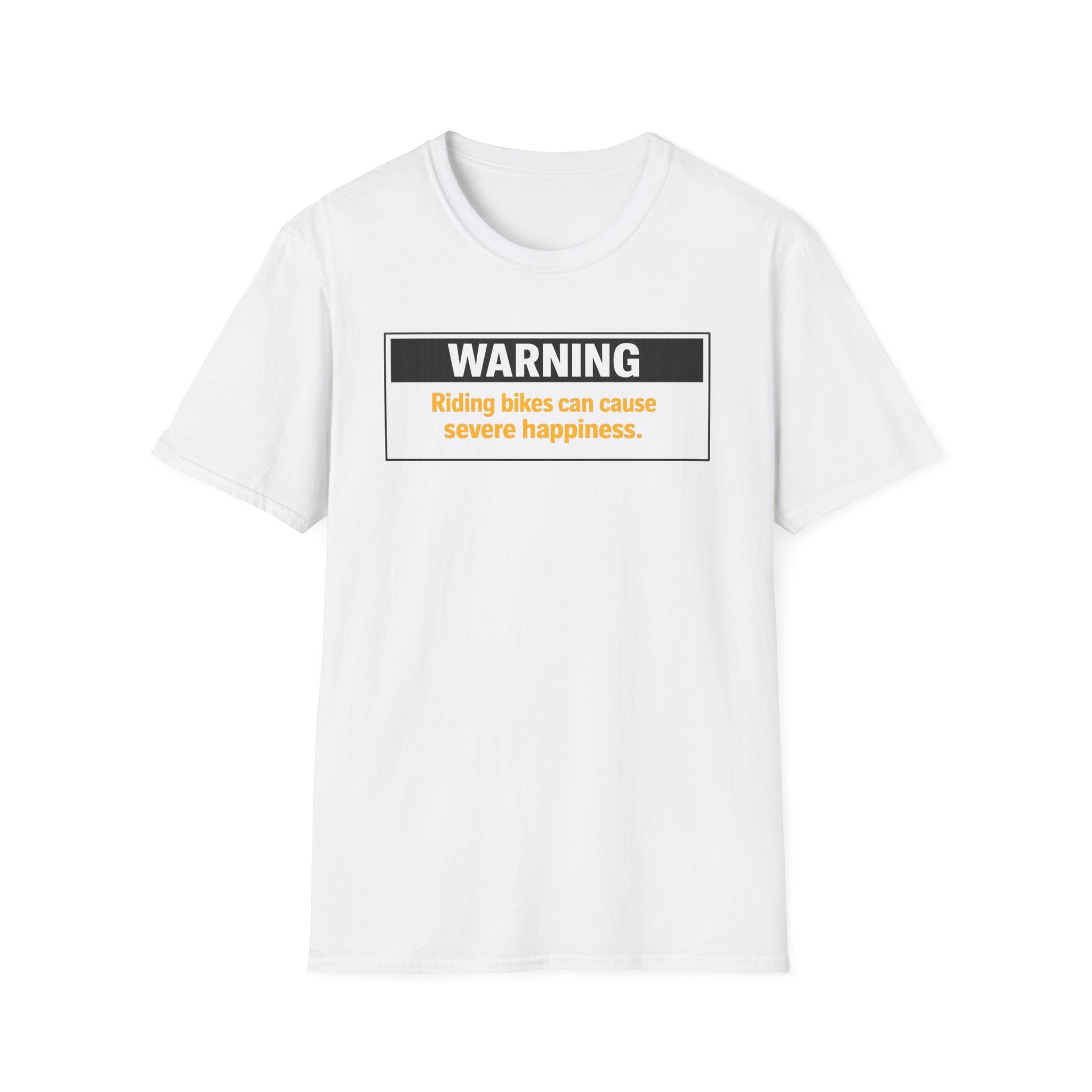 Warning: Riding Bikes Can Cause Severe Happiness T-Shirt