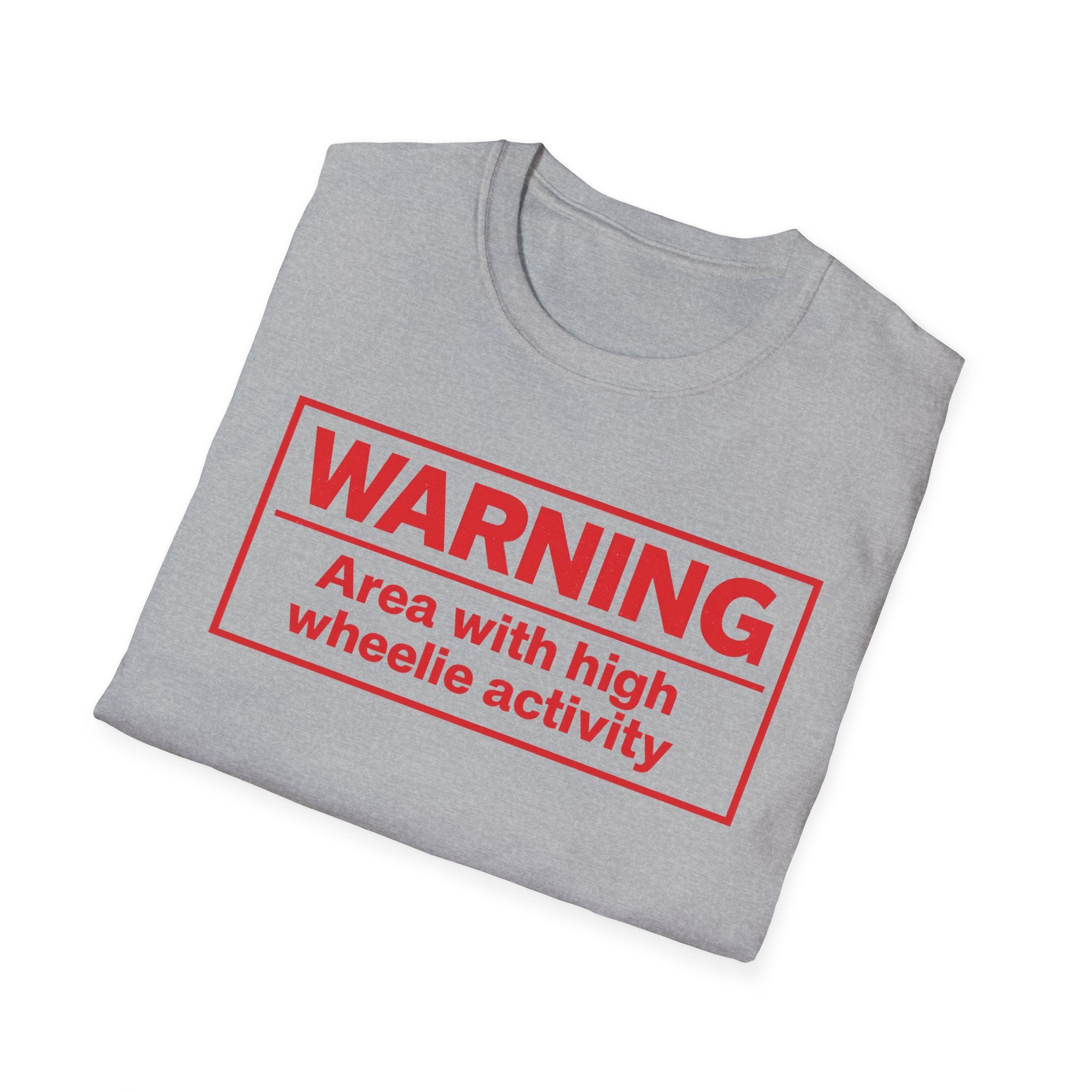 Warning "Area with high wheelie activity" T‑Shirt