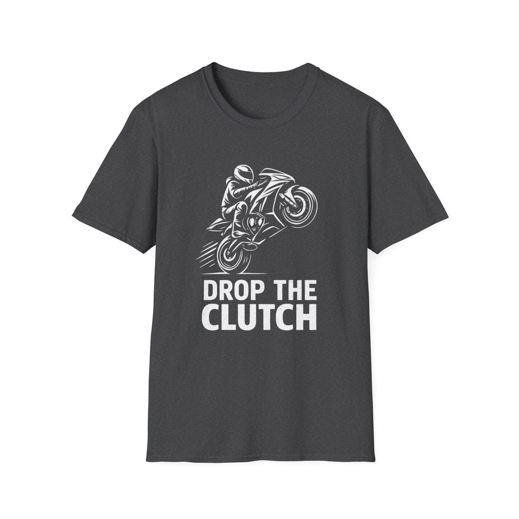 Motorcycle T-Shirt — 'Drop the Clutch' Stunt Rider Graphic Tee