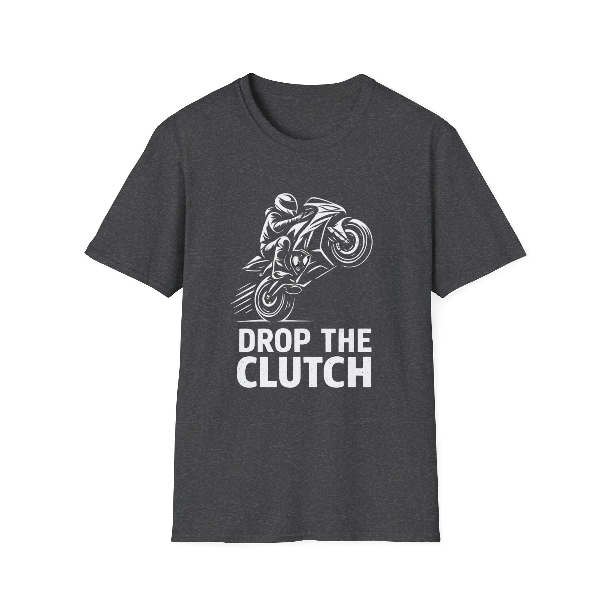 Motorcycle T-Shirt — 'Drop the Clutch' Stunt Rider Graphic Tee