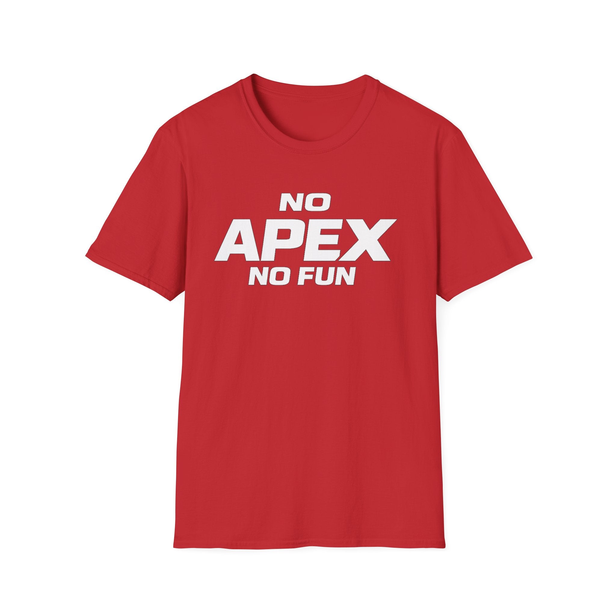 No Apex No Fun T-Shirt — Gamer Meme Graphic Tee for Apex Legends Fans