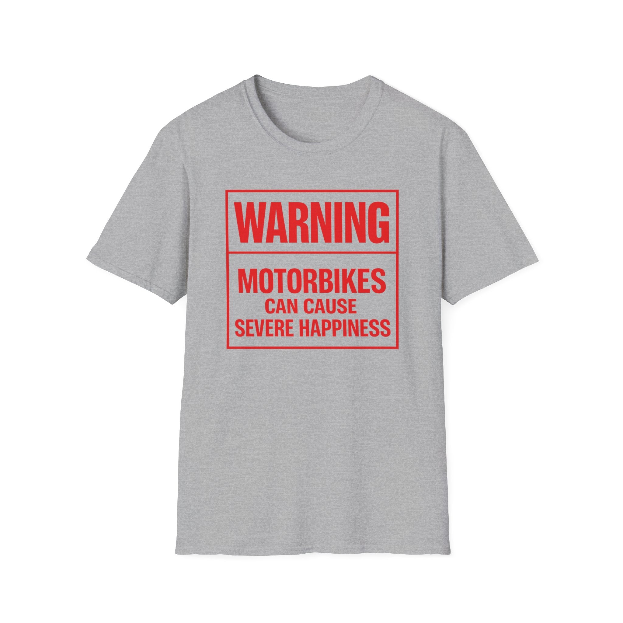 Warning: Motorbikes Can Cause Severe Happiness T-Shirt