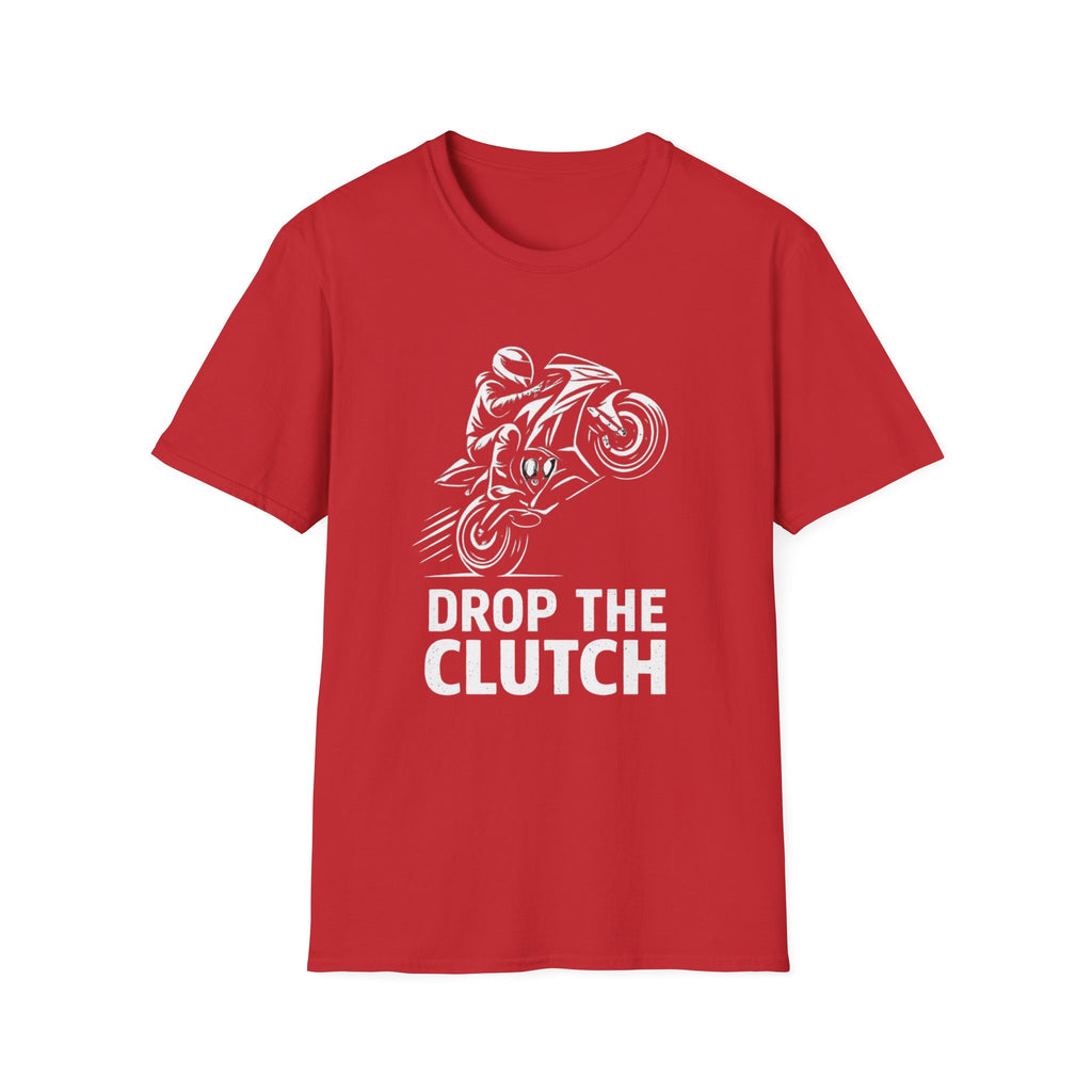 Motorcycle T-Shirt — 'Drop the Clutch' Stunt Rider Graphic Tee