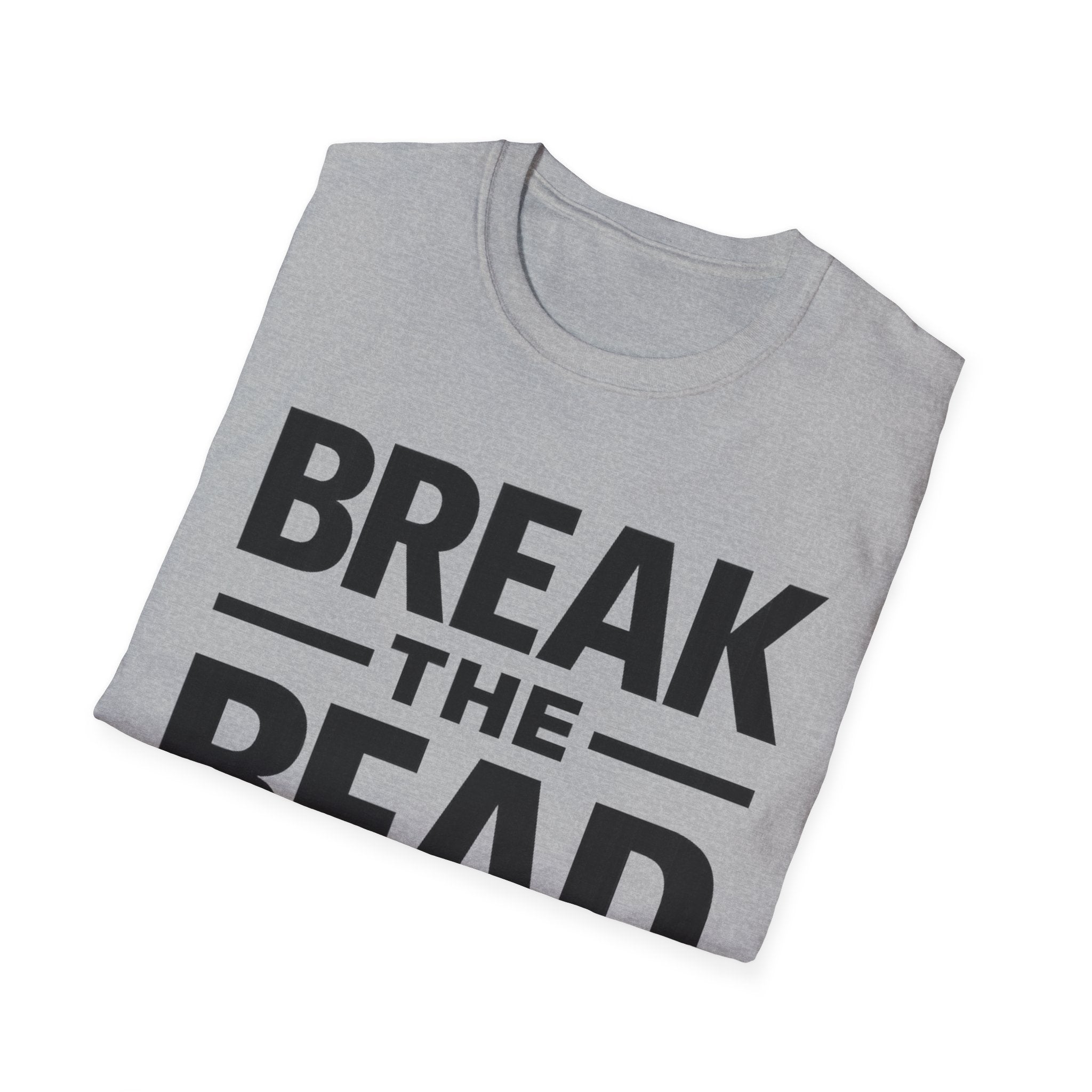 Break the Bead T-Shirt — Bold Typography Fitness & Motivational Tee