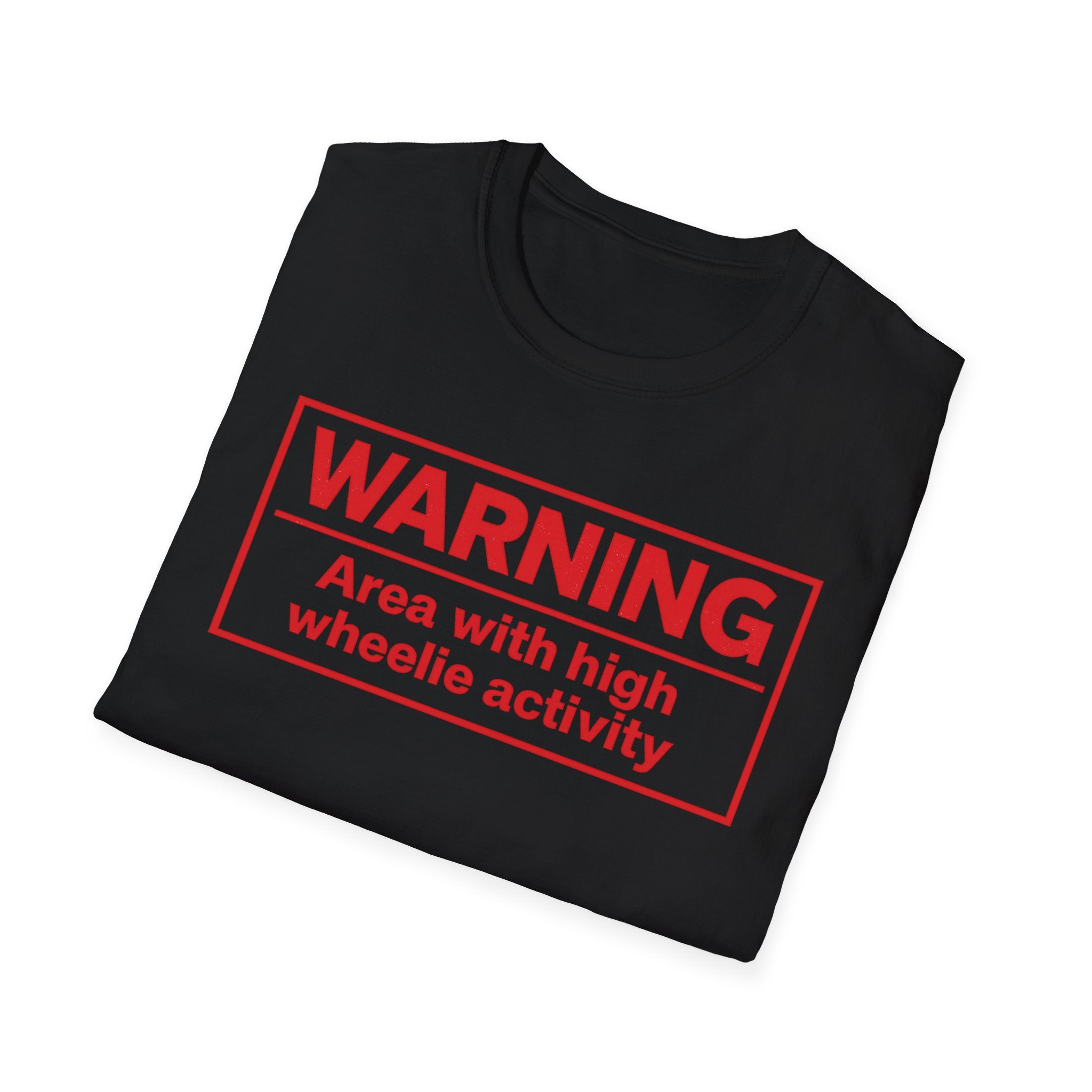 Warning "Area with high wheelie activity" T‑Shirt