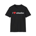 I  Wheelies T-Shirt — Funny Motorcycle & BMX Wheelie Tee
