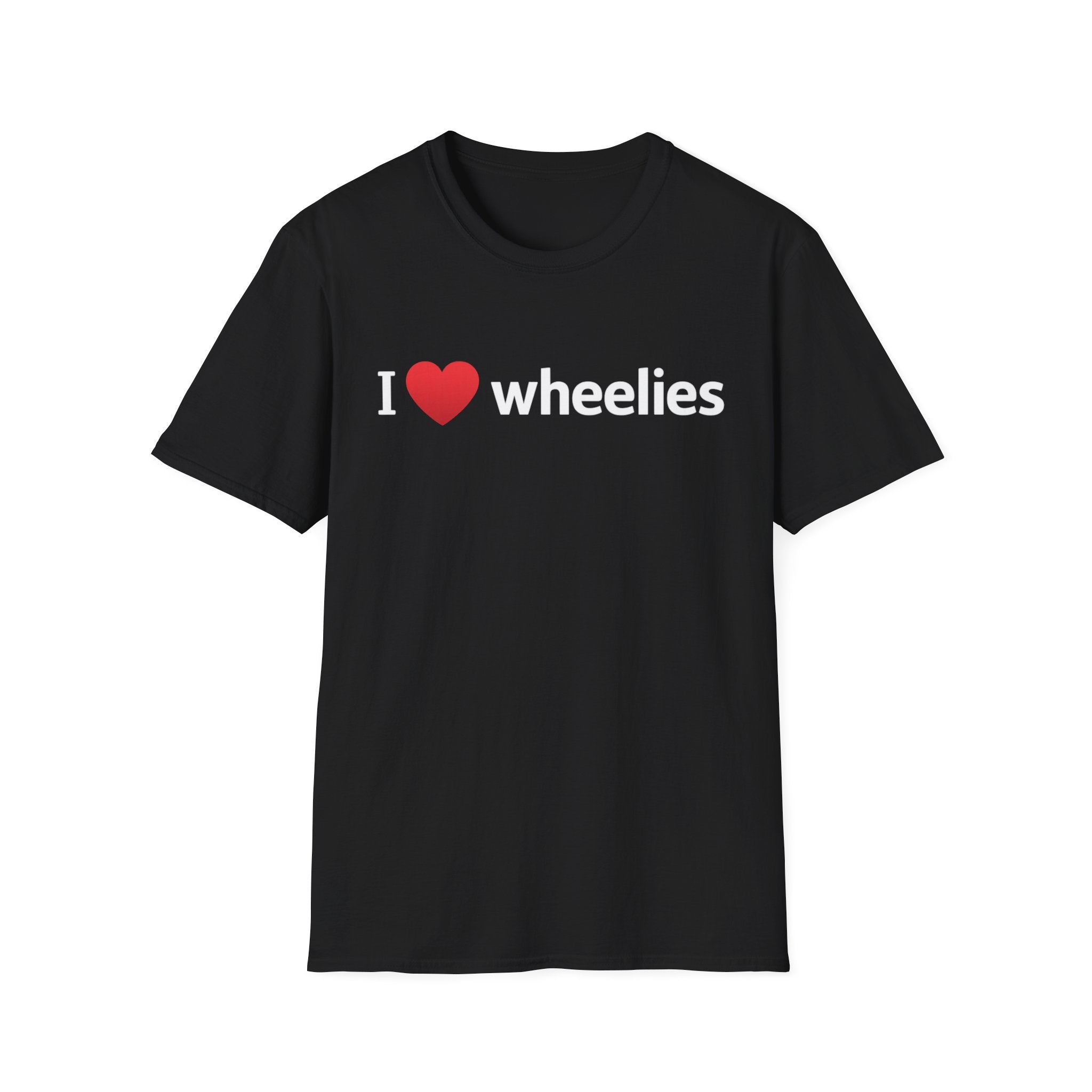 I  Wheelies T-Shirt — Funny Motorcycle & BMX Wheelie Tee