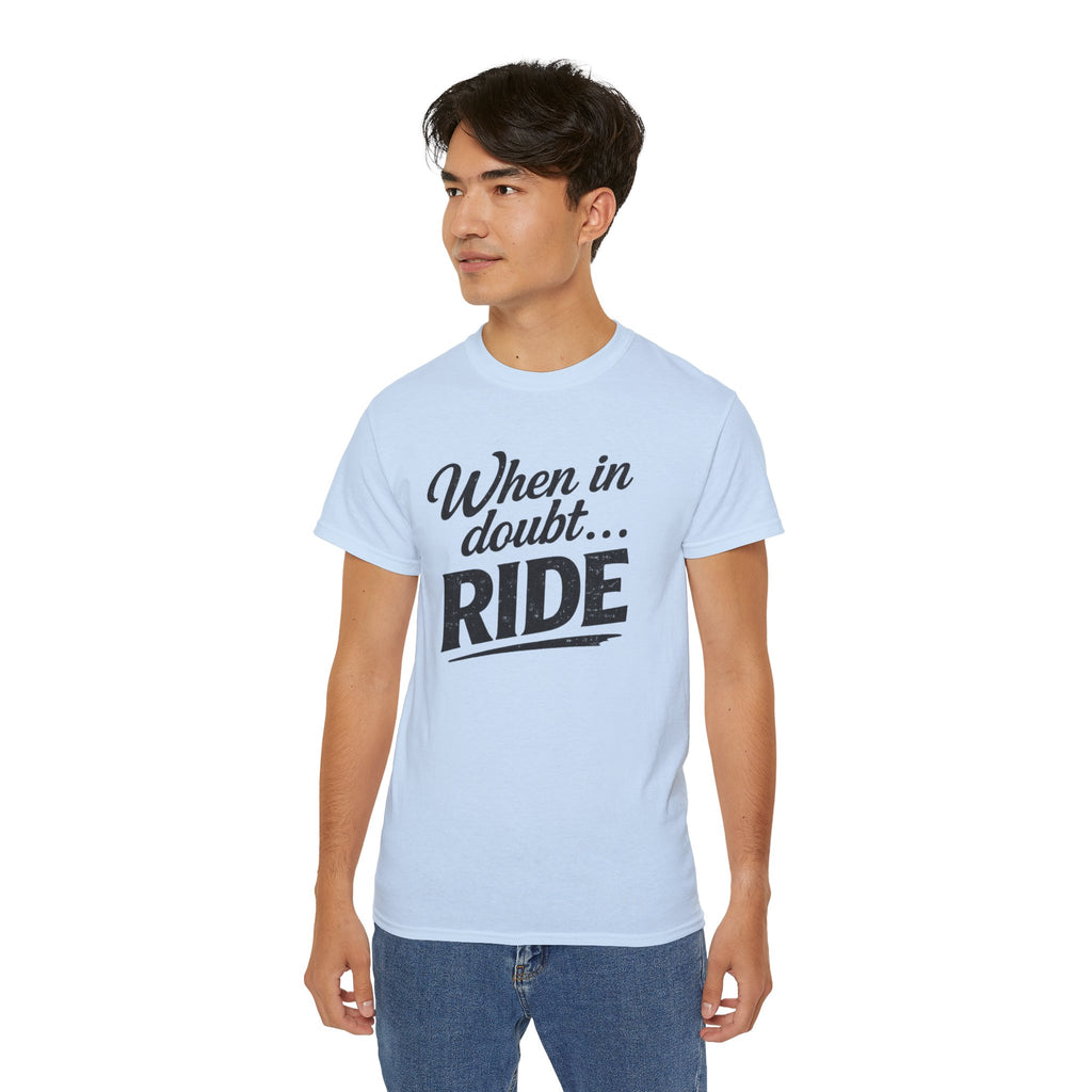 When in Doubt Ride T-Shirt — Cycling & Motorcycle Vintage Graphic Tee
