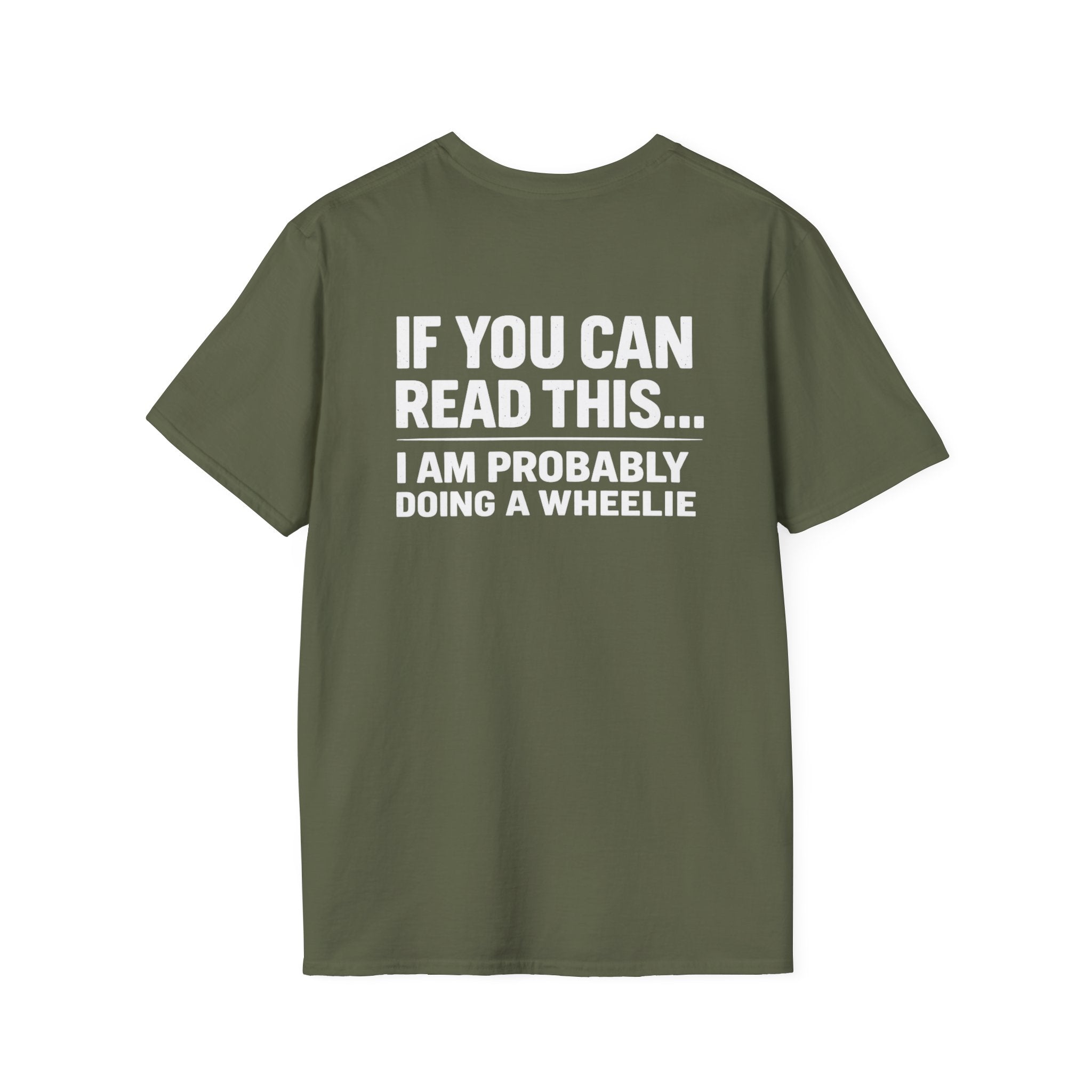Motorcycle T-Shirt — "Wheelie Master" Front & "If You Can Read This... I Am Probably Doing a Wheelie" Back