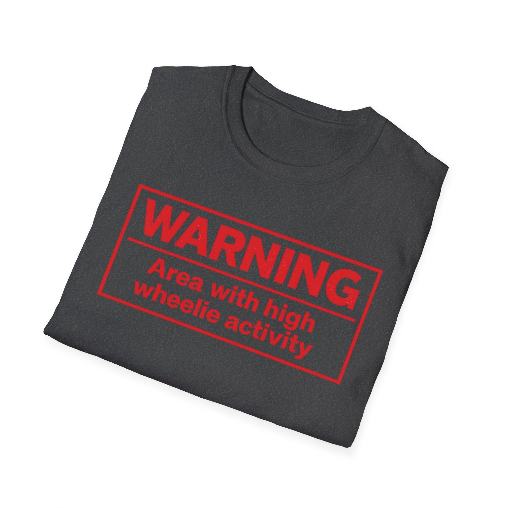 Warning "Area with high wheelie activity" T‑Shirt