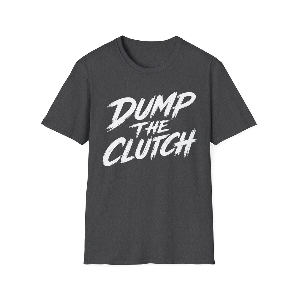 Dump the Clutch T-Shirt — Bold Motorcycle Racing Graphic Tee
