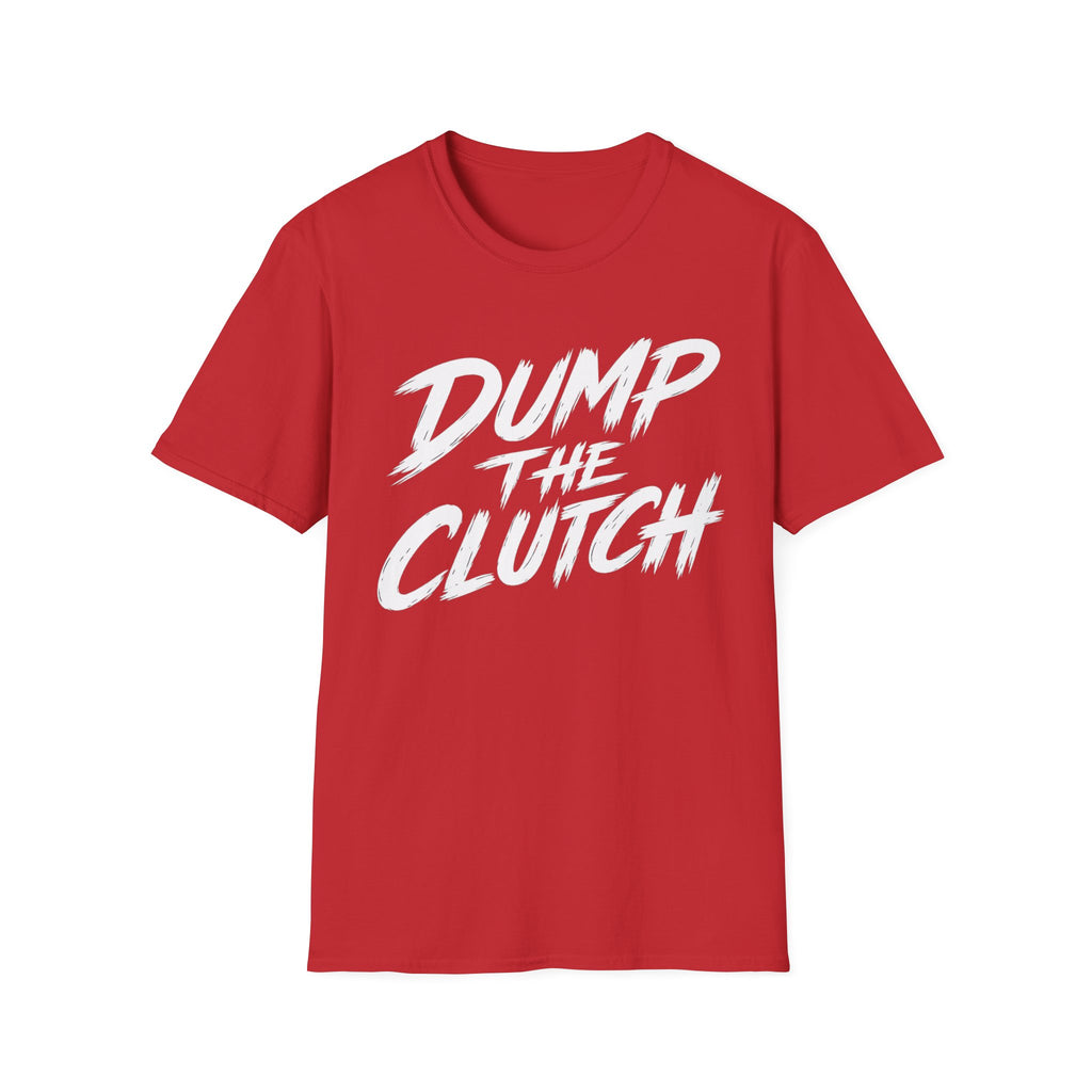 Dump the Clutch T-Shirt — Bold Motorcycle Racing Graphic Tee